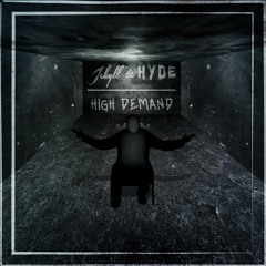 Jkyl & Hyde - High Demand