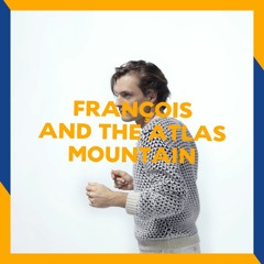 Frànçois & the Atlas Mountains - Âpres Après (Marc Melià Remix)