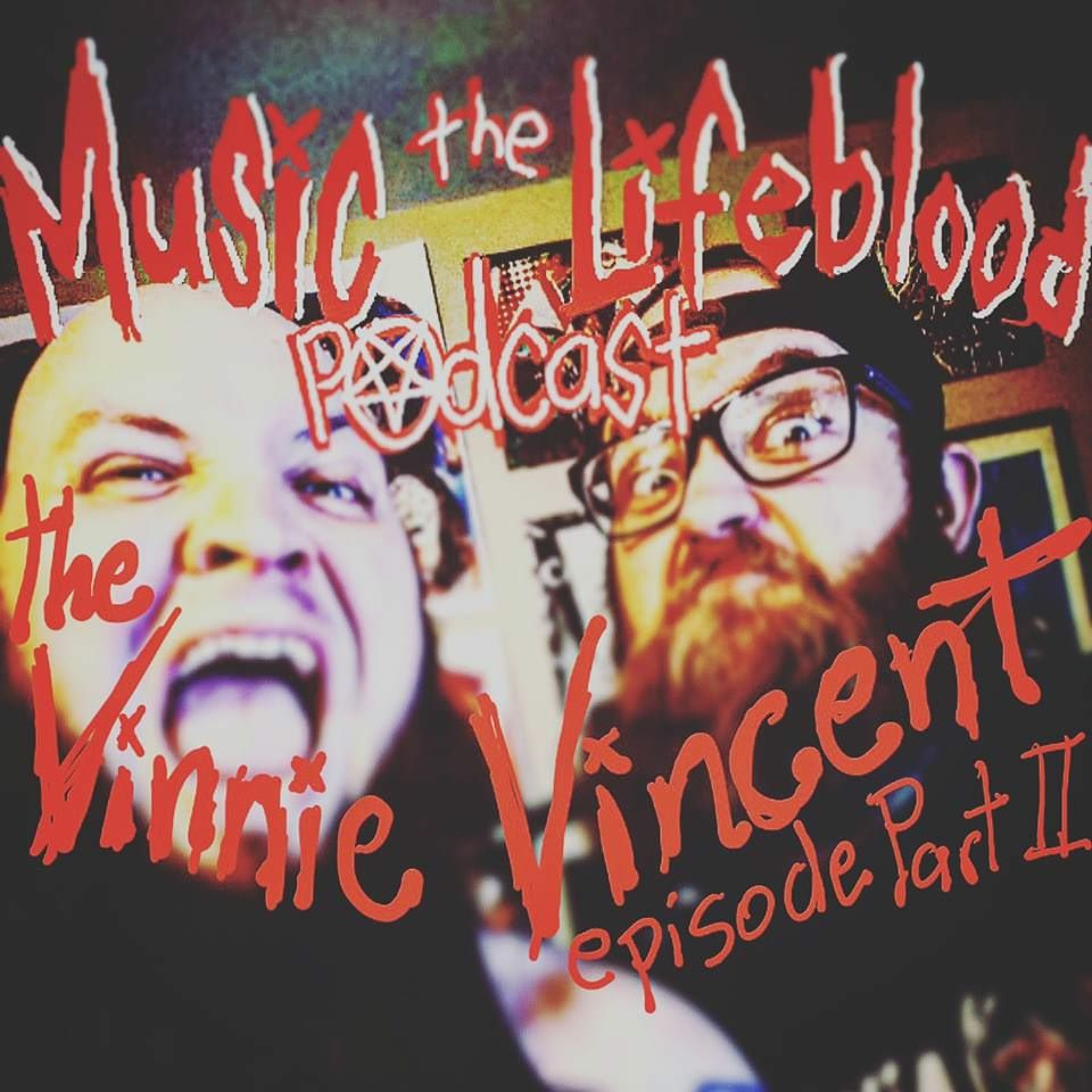 The Vinnie Vincent Episode Part 2 or Morgan Freeman Hanging Out episode artwork