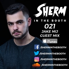 In The Booth 021 featuring Jake Mij Guest Mix