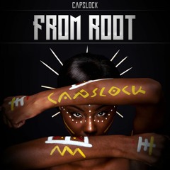 CAPSLOCK - From Root (Original Mix)