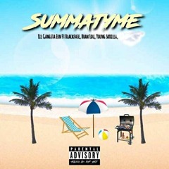 Summatyme ft Blackfase 700, Bran Lou , Young Skrilla