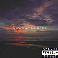 Sunsets & Cigarettes (Prod. Vero)