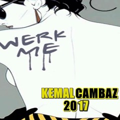 Hyper Crush - Werk Me (KEMAL CAMBAZ RMX 2017)