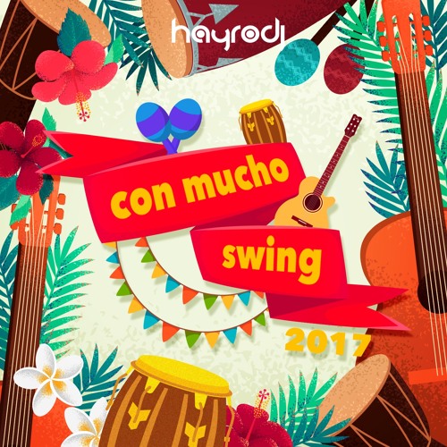 Hayro Dj - Con Mucho Swing