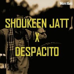 Shoukeen Jatt feat. JBiebz | DJ MOMO