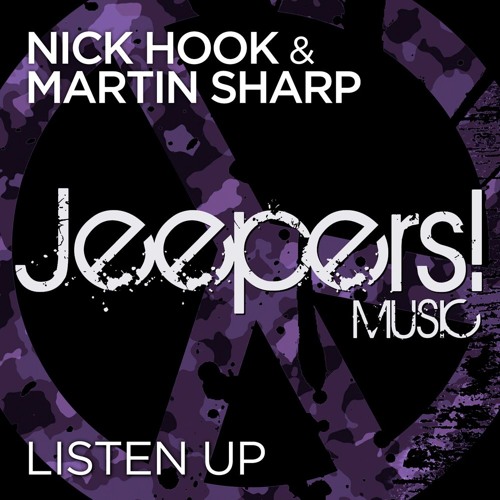 Nick Hook & Martin Sharp - Listen Up - Edit