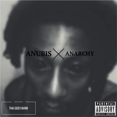 Anarchy Ft. ThaGodFahim