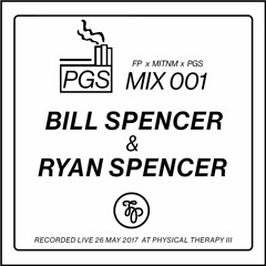 PGS MIX 001 - Bill Spencer & Ryan Spencer