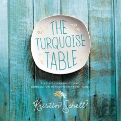 Devotional: Kristin Schell's The Turquoise Table
