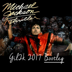 Michael Jackson - Thriller (Gil2K 2017 Remix)#freedl