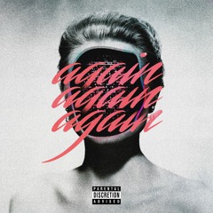 AGAIN [prod. OneSVN]