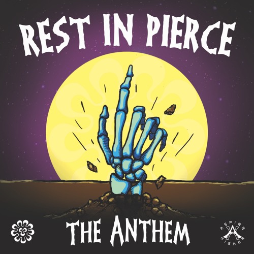 Rest In Pierce - The Anthem {Aspire Higher Tune Tuesday Exclusive #075}