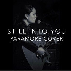 Still Into You - Paramore Acoustic Cover
