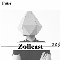 Zollcast:023 - Präri