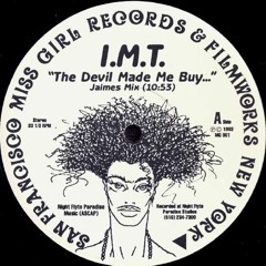 THE DEVIL MADE ME BUY.....(Jaime's Mix)