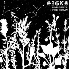 Adharmasatru - Signs (prod by YungJZAisDead)