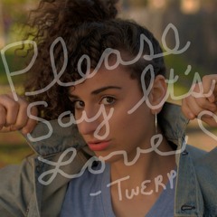 Please Say It's Love