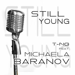 Still Young feat. Michaela Baranov