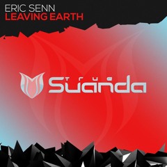 Eric Senn - Leaving Earth [Suanda True] # *Exclusive* Suanda Radio #076