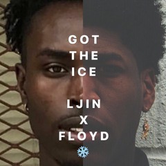 Got The Ice FT.FLOYD {Prod. BiGG SAiNT}