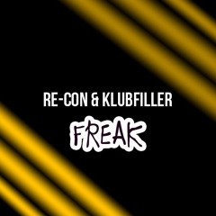 Re - Con & Klubfiller - Freak