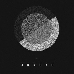 ANNEXE Lyon Live Set - June 2017 (SOL)