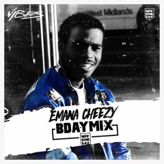 Dj Ritchelly - EMANA CHEEZY BDAYMIX