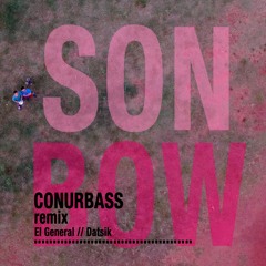 Son Bow // El General - Datsik