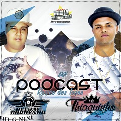 PODCAST 001 REGIÃO DOS LAGOS - DJ GORDYNHO DU MT & MC THIAGUINHO DU MT