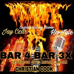Feat. Ha-Style & Christian Cook- Bar 4 Bar 3X (Prod. by Araab Muzik)