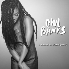 Brandy - I Wanna Be Down (OWL BANK$ Remix)