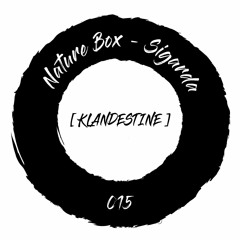 Nature Box - Sigarda [KLANDESTINE015]