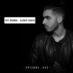 Vee Brondi - Glorie Radio 043