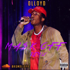 MASK OFF REMIX x DLLOYD