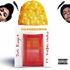 HASHBROWNS Ft. Ka$ei NoKo Prod. Ka$ei Noko