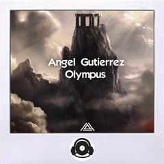 Angel Guitierrez - Olympus (Original Mix)