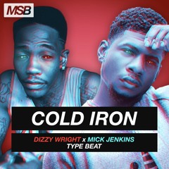 COLD IRON. (Dizzy Wright x Mick Jenkins Type Beat)