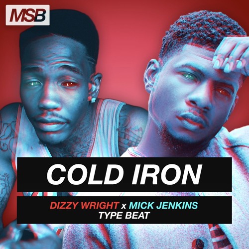 COLD IRON. (Dizzy Wright x Mick Jenkins Type Beat)