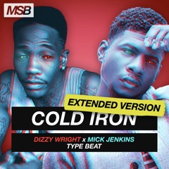 COLD IRON. [EXTENDED] (Dizzy Wright x Mick Jenkins Type Beat)