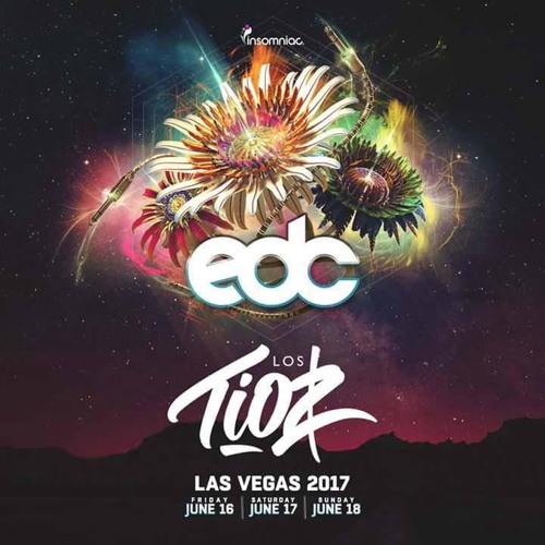 LOS TIOZ SET EDC LAS VEGAS 2017