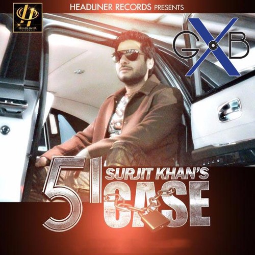 51 Case - Surjit Khan (Remix)
