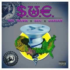 S.U.C.  Big HAWK Feat. DJ SCREW, Lil KeKe, Big Pokey, Fat Pat & Darian (radio)