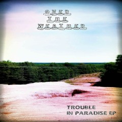 Trouble in Paradise