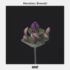 OHR049 : Menshen - Brewski (Original Mix)