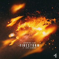 Adventure Club - Firestorm Ft Sara Diamond (Sunday Service Remix)
