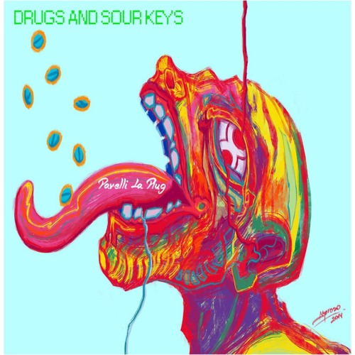 Drugs & Sour Keys