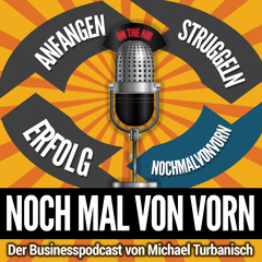 Folge 215: Andy Bäuerlein über Digitale Positionierung, die Verbindung der Online- und Offlinewelt sowie Marketing im Wandel der Zeit...