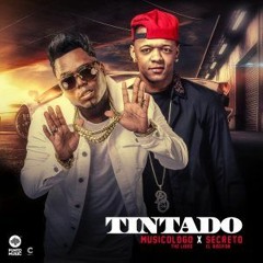 Tintado Remix - Musicologo The Libro Ft. Secreto