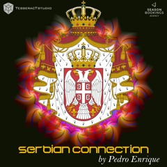 Pedro Enrique - Serbian Connection (DJ SET)